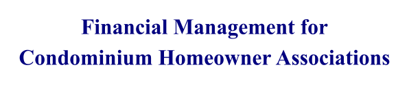 Financial Management for Condominium Homeowner Associations